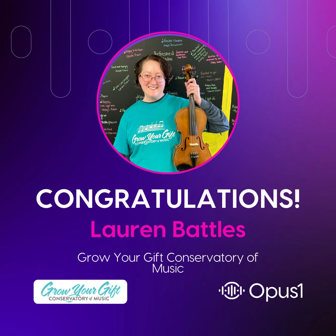 2740775_TeacherAppreciationWeekcelebrationposts_1_042826 Congratulations graphic featuring a circular photo of Lauren Battles, a violin teacher at Grow Your Gift Conservatory of Music, smiling and holding a violin in front of a chalkboard covered in student notes. Bold white text reads "CONGRATULATIONS!" with her name in pink below. The Grow Your Gift Conservatory of Music and Opus1 logos appear at the bottom. The background is a deep purple-to-blue gradient with decorative shapes.